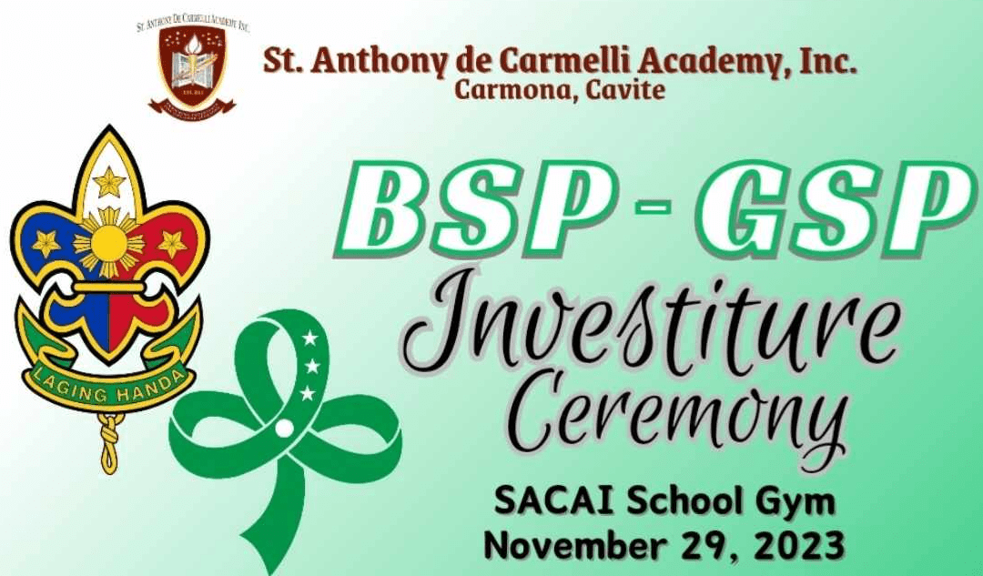 BSP – GSP Investiture Ceremony 2023 | ST ANTHONY DE CARMELLI ACADEMY INC